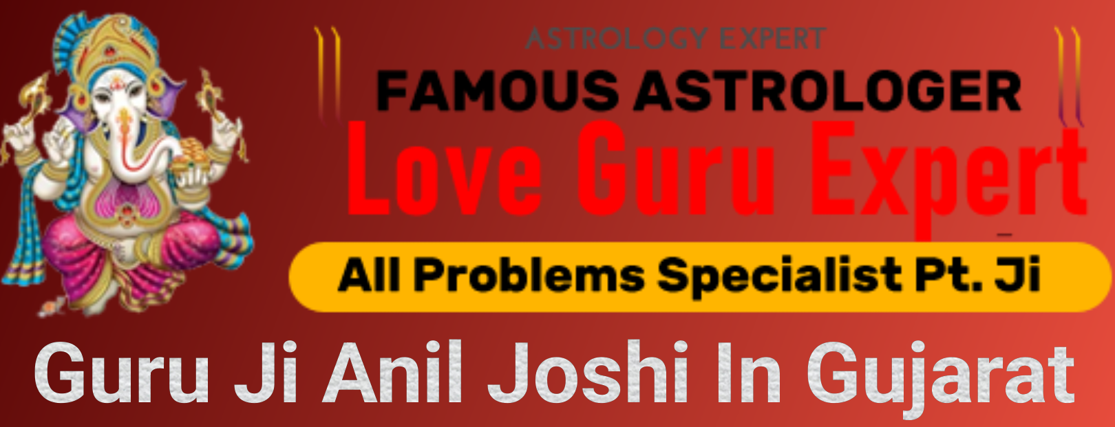 Astrologer  Anil Joshi Love Astrologer